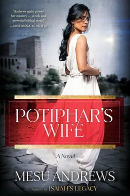 E-Book (epub) Potiphar's Wife von Mesu Andrews