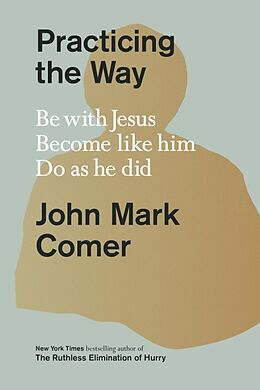 Livre Relié Practicing the Way de John Mark Comer