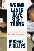 E-Book (epub) Wrong Lanes Have Right Turns von Michael Phillips