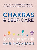 Couverture cartonnée Chakras & Self-Care de Ambi Kavanagh, Poppy Jamie