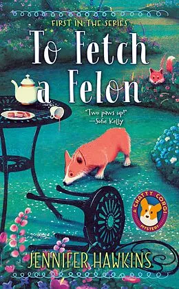 E-Book (epub) To Fetch a Felon von Jennifer Hawkins