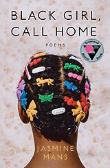 eBook (epub) Black Girl, Call Home de Jasmine Mans