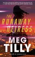 E-Book (epub) The Runaway Heiress von Meg Tilly