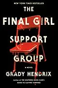 E-Book (epub) The Final Girl Support Group von Grady Hendrix
