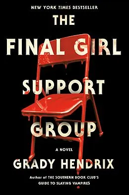 E-Book (epub) The Final Girl Support Group von Grady Hendrix