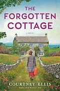E-Book (epub) The Forgotten Cottage von Courtney Ellis