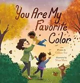 Kartonierter Einband You Are My Favorite Color von Gillian Sze