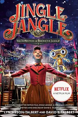 ePUB Jingle Jangle: The Invention of Jeronicus Jangle von Lyn Sisson-Talbert, David E. Talbert