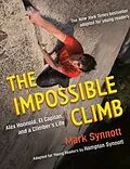 E-Book (epub) The Impossible Climb (Young Readers Adaptation) von Mark Synnott, Hampton Synnott