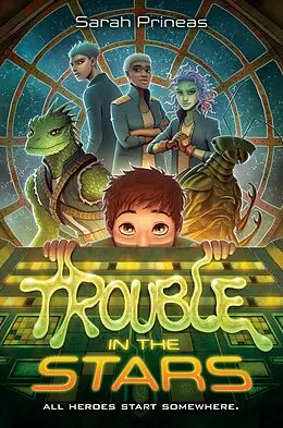 E-Book (epub) Trouble in the Stars von Sarah Prineas