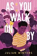 E-Book (epub) As You Walk On By von Julian Winters