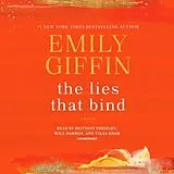 Audio CD (CD/SACD) The Lies That Bind von Emily Giffin, Brittany Pressley, Will Damron