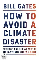 Kartonierter Einband How to Avoid a Climate Disaster von Bill Gates