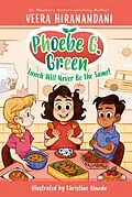 E-Book (epub) Lunch Will Never Be the Same! #1 von Veera Hiranandani