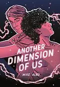 E-Book (epub) Another Dimension of Us von Mike Albo