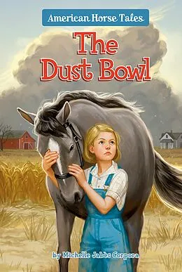 E-Book (epub) The Dust Bowl #1 von Michelle Jabès Corpora