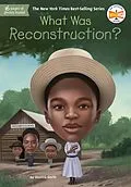 E-Book (epub) What Was Reconstruction? von Sherri L. Smith, Who Hq