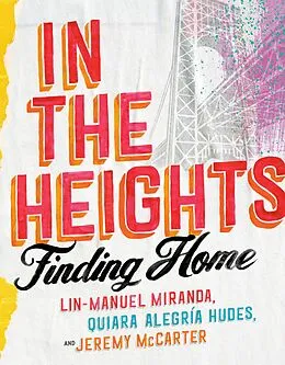 E-Book (epub) In the Heights von Lin-Manuel Miranda, Quiara Alegría Hudes, Jeremy McCarter