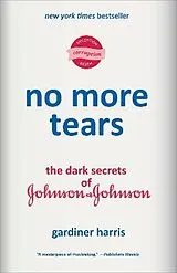 Kartonierter Einband No More Tears von Gardiner Harris