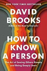 Kartonierter Einband How to Know a Person von David Brooks