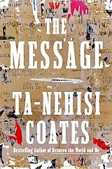 Livre Relié The Message de Ta-Nehisi Coates