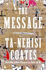 Fester Einband The Message von Ta-Nehisi Coates