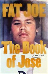 eBook (epub) The Book of Jose de Fat Joe, Shaheem Reid