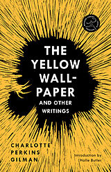 Couverture cartonnée The Yellow Wall-Paper and Other Writings de Charlotte Perkins Gilman