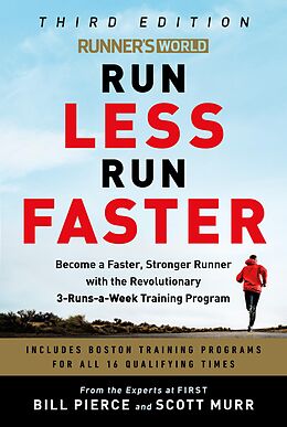 eBook (epub) Runner's World Run Less Run Faster de Bill Pierce, Scott Murr