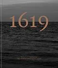 E-Book (epub) The 1619 Project: A Visual Experience von Nikole Hannah-Jones, The New York Times Magazine
