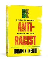 Broché Be Antiracist de Ibram X Kendi