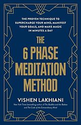 Couverture cartonnée The 6 Phase Meditation Method de Vishen Lakhiani