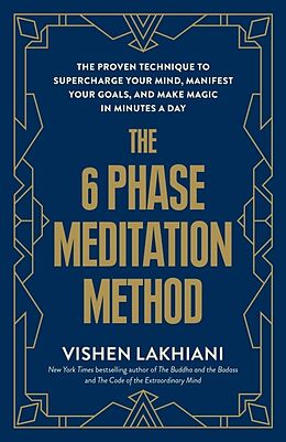 Couverture cartonnée The 6 Phase Meditation Method de Vishen Lakhiani