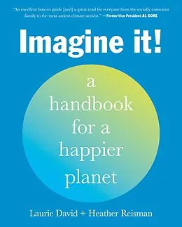 E-Book (epub) Imagine It! von Laurie David, Heather Reisman