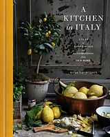 Fester Einband A Kitchen in Italy von Mimi Thorisson