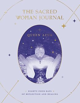 Couverture cartonnée The Sacred Woman Journal de Queen Afua