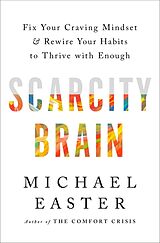 Fester Einband Scarcity Brain von Michael Easter
