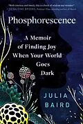 E-Book (epub) Phosphorescence von Julia Baird