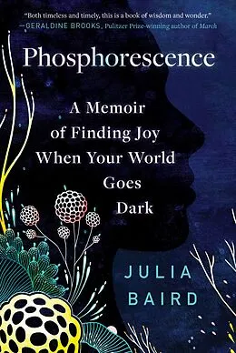 E-Book (epub) Phosphorescence von Julia Baird