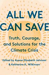 Livre Relié All We Can Save de Ayana Elizabeth Johnson