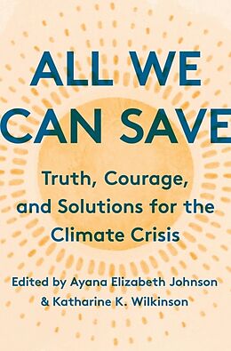 Livre Relié All We Can Save de Ayana Elizabeth Johnson