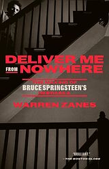 eBook (epub) Deliver Me from Nowhere de Warren Zanes