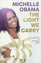 Fester Einband The Light We Carry von Michelle Obama
