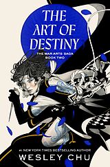 E-Book (epub) The Art of Destiny von Wesley Chu