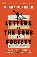 E-Book (epub) Letters to the Sons of Society von Shaka Senghor