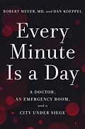 ePUB Every Minute Is a Day von Robert Meyer, Dan Koeppel