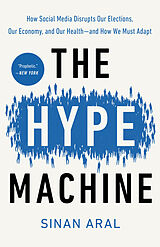 Couverture cartonnée The Hype Machine de Sinan Aral