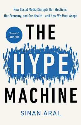 Couverture cartonnée The Hype Machine de Sinan Aral