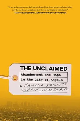 E-Book (epub) The Unclaimed von Pamela Prickett, Stefan Timmermans