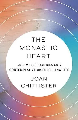 E-Book (epub) The Monastic Heart von Joan Chittister
